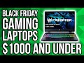 BEST DEALS Gaming Laptops $1000 or Less!!