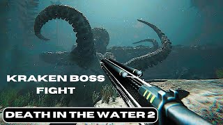 Death in the Water 2 - Kraken Boss Fight & Ending