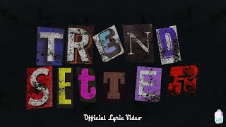 HGM - Trendsetter ft. KohnEd (Official Lyric Video) (By. @Milk.Production)