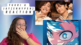 [YUURI & ENHYPEN] Enhypen JAY & Yuuri - Dry Flower & Always | カーテンコール (Curtain Call) | REACTION