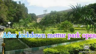 After lockdown Mettur park open / Mettur dam / mettur / mettur park ....