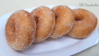 វិធីធ្វើនំដូណាត់ | Sugar Doughnut