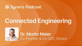 Connected Engineering - Moritz Maier | Podcast #1