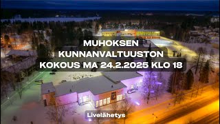 Muhoksen kunnanvaltuuston kokous ma 24.2.2025