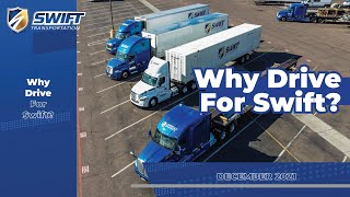 What makes Swift the best trucking company to drive for in 2022?