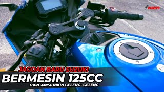 SUZUKI NGAMUK‼️RILIS MOTOR BARU BERMESIN 125CC DIJUAL MAHAL BANGET