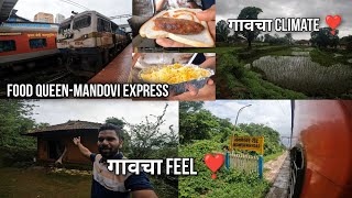 भाताच्या लावणीला गेलो गावाला - मांडवी एक्सप्रेस | Mumbai to Konkan village by mandovi express train