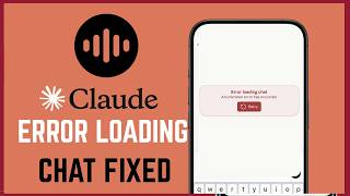 How To Fix Error Loading Chat On Claude AI