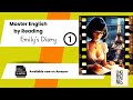 Master ENGLISH by Reading EMILY's Diary/ Shadowing Part One