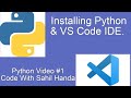 VS Code Tutorial + Python Setup | Python Tutorials For Absolute Beginners .