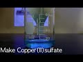 Make Copper II Sulfate