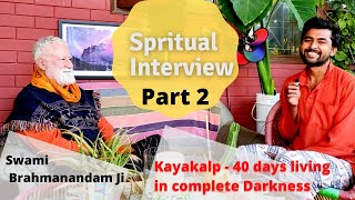 Kayakalp - Age Reversal । What happened during 40 days living in darkness?