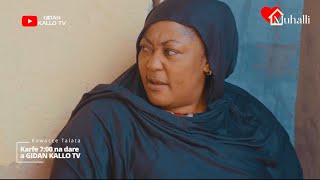 MUHALLI SERIES Teaser 4 | Zai fara zuwa 14 January | 7:00 pm | Fatima Abdullahi | Gidan Kallo TV