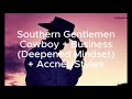 Southern Gentlemen Subliminal (Business + Cowboy Mindset/accent)