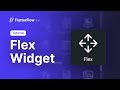 Flex Widget | FlutterFlow 5.0 | New Feature