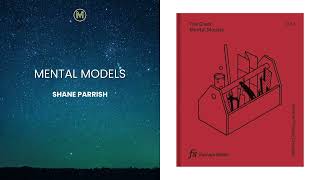 Shane Parrish: The Great Mental Models