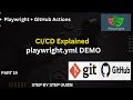 How to Run Playwright Tests in GitHub Actions | playwright.yml Full Tutorial
