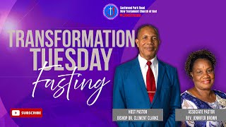 February 25, 2025 || TRANSFORMATION TUESDAY - Deliverance Prayer and Fasting Service