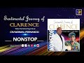 Sentimental | Journey Of Clarence | Nonstop | Chandimal Fernando
