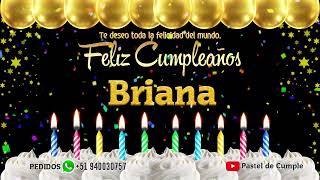 Feliz Cumpleaños Briana - Pastel de Cumpleaños con Música para Briana