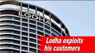 How Lodha exploits Flat-owners in Casa Rio, Palava City