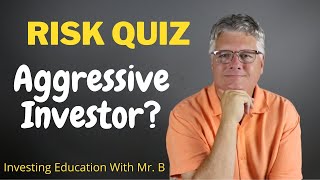 5 Simple Questions To Determine Your Investing Risk Tolerance