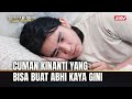 Gemes Banget Lihat Abhi Bisa Romantis Gini ke Kinan | Terpaksa Menikahi Tuan Muda ANTV Eps 188 (6/8)