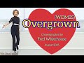 Overgrown (WDM25) linedance  - Intermediate level - Fred Whitehouse  - August 2025