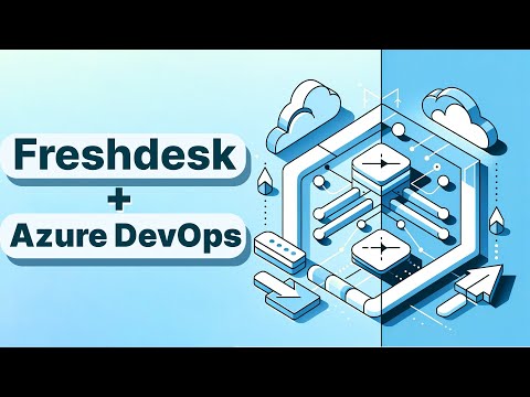 Azure DevOps-Freshdesk integration FREE