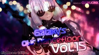 🌌Galaxy's our Dancefloor - Vol.15 Nightcore Edition ★ Oldschool Techno / Hands Up & Dance Mix ★