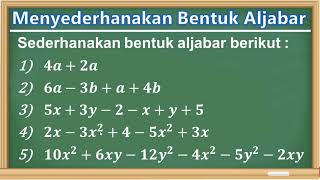 Menyederhanakan Bentuk Aljabar