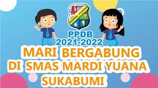 PPDB SMAS MARDI YUANA SUKABUMI 2021/2022