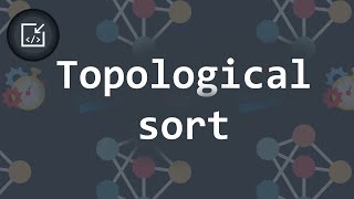 Topological sort in 5 minutes - Inside code