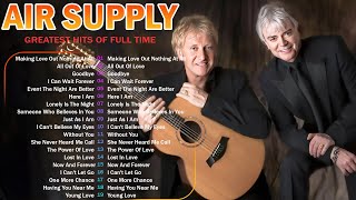 Air Supply 🎶 Best Songs Of Air Supply 🎶 Greatest Hits Full Album 2024 Vol 1