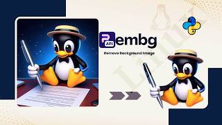 How To Remove Background From Images Using Rembg In Linux (2026 Video Guide)