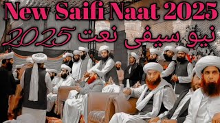 #New Saifi Naat2025/2025نیو سیفی نعت