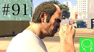 【緑のgta5実況】#91　\