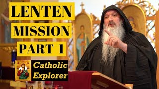 Lenten Mission, Part 1