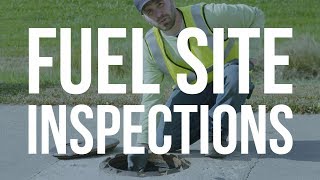 Monthly Fuel Site Inspections