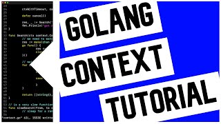 Go (Golang) Context Tutorial