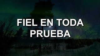 04.- Fiel En Toda Prueba - Super Misión 20.14