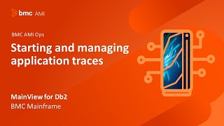 MainView for DB2 - Starting and managing application traces