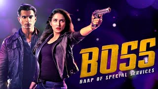 Boss | Hindi Full Movie | Karan Singh Grover, Sagarika Ghatge, Gaurav Gera | Hindi Movie 2024