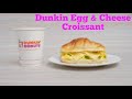 Dunkin Egg and Cheese Croissant | Halal | VLOG 12