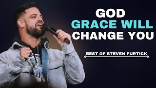 GOD GRACE WILL CHANGE YOU | Powerful 27-Minute Motivational Speech by Steven Furtick.