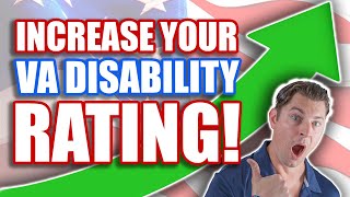 Top 6 Ways to INCREASE Your VA Disability Rating!