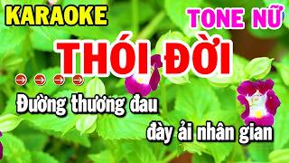 Karaoke Thói Đời Tone Nữ Nhạc Sống Beat Hay Nhất | Kho Nhạc Karaoke