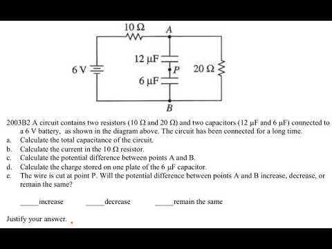 AP Physics B - 2003 - AP Physics 2 - FRQ - Circuits With Capacitors ...