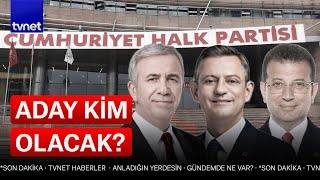 CHP'de 'ön seçim' tartışması!