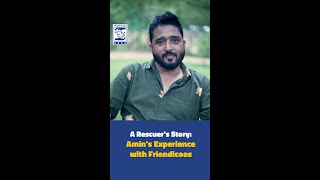 A Rescuer's Story | Amin's Experience | FRIENDICOES SECA